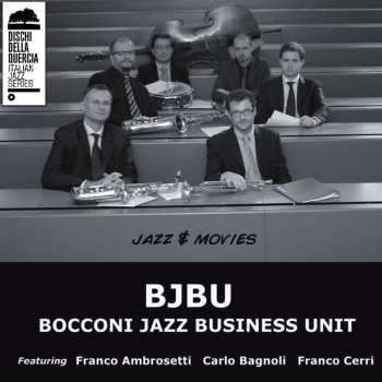 Album Bocconi Jazz Business Unit: Jazz & Movies