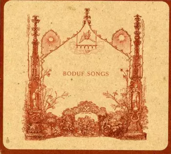 Boduf Songs: Boduf Songs
