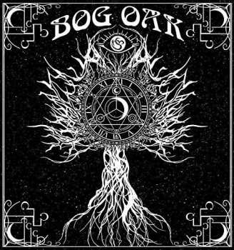 Album Bog Oak: A Treatise On Resurrection And The Afterlife