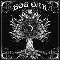 LP Bog Oak: A Treatise On Resurrection And The Afterlife LTD 491189