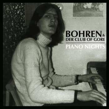 Bohren & Der Club Of Gore: Piano Nights