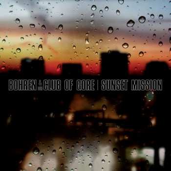CD Bohren & Der Club Of Gore: Sunset Mission DIGI 281077
