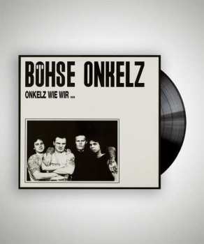 Album Böhse Onkelz: Onkelz Wie Wir ...