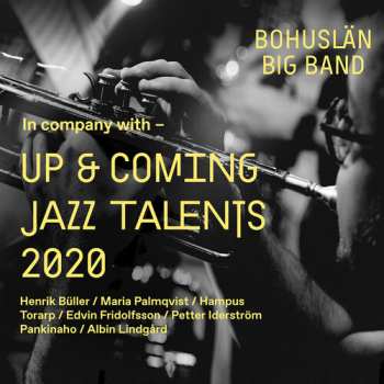 Album Bohuslan Big Band: Up & Coming Jazz Talents 2020