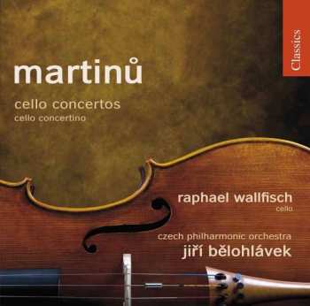Album Bohuslav Martinů: Cello Concertos 1 & 2 / Concertino