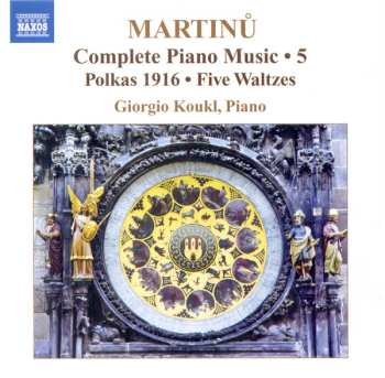 Album Bohuslav Martinů: Complete Piano Music • 5