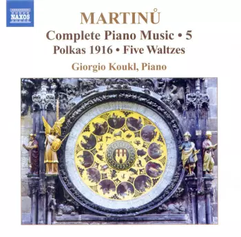 Bohuslav Martinů: Complete Piano Music • 5