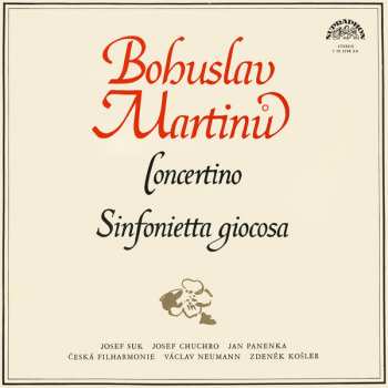 Album Bohuslav Martinů: Concertino / Sinfonietta Giocosa