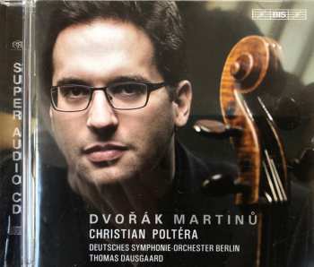 Album Bohuslav Martinů: Dvořák & Martinů - Cello Concertos