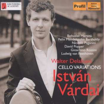 Bohuslav Martinů: Istvan Vardai - Cello Variations