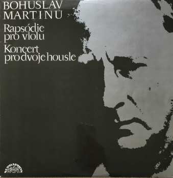 LP Bohuslav Martinů: Rapsódie pro violu / Koncert prodvojehousle 138329
