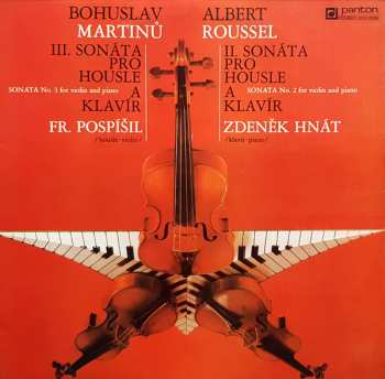 Album Bohuslav Martinů: Sonata No. 3 For Violin And Piano, Sonata No. 2 For Violin And Piano