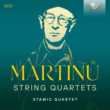 3CD Bohuslav Martinů: String Quartets 524895