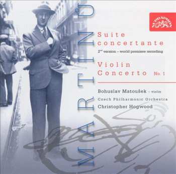 Album Bohuslav Martinů: Suite Concertante / Violin Concerto No. 1