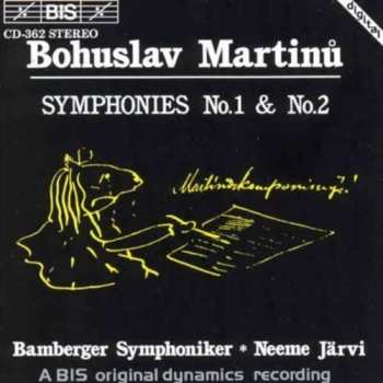 Album Bohuslav Martinů: Symphonies No.1 & No.2