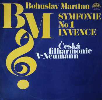 LP Bohuslav Martinů: Symfonie No1 / Invence 52910