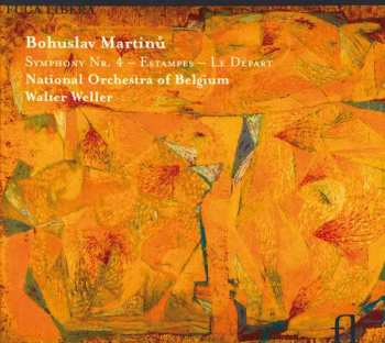 Album Bohuslav Martinů: Symphony No. 4 - Estampes - Le Départ