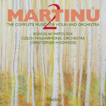 Album Bohuslav Martinů: The Complete Music For Violin And Orchestra – 2