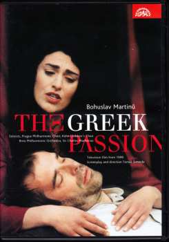 Bohuslav Martinů: The Greek Passion [film opera, 1999]