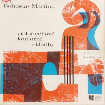 Bohuslav Martinů: Violoncellové Komorní Skladby