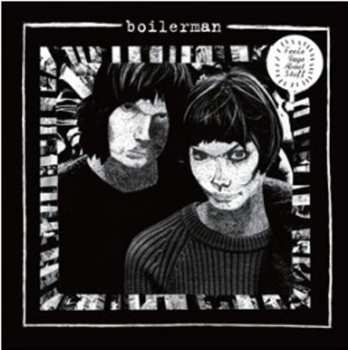Album Boilerman: Feels Ways About Stuff