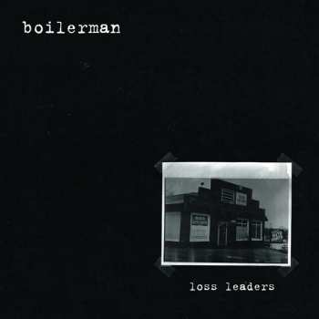 Album Boilerman: Loss Leaders