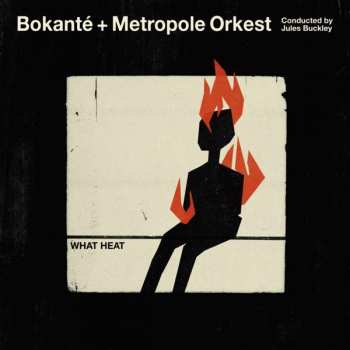 Album Bokanté: What Heat