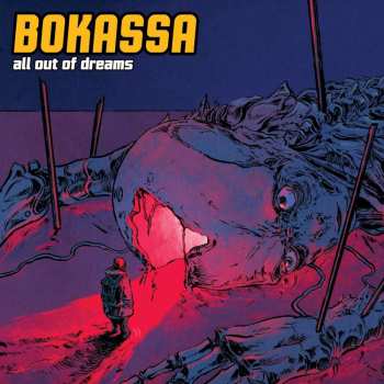 CD Bokassa: All Out Of Dreams (ltd.digi) 510015