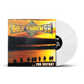 LP Bolt Thrower: ...for Victory (phd Exclusive White Vinyl)