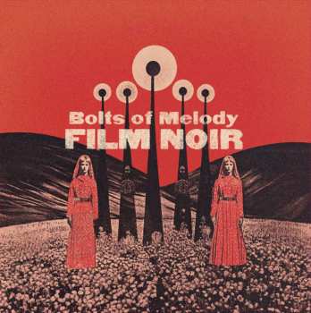 Album Bolts Of Melody: Film Noir