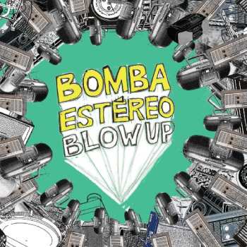 Album Bomba Estereo: Blow Up