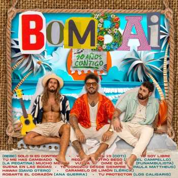 Album Bombai: 10 Anos Contigo