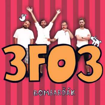 Album Bombarďák: 3FO3