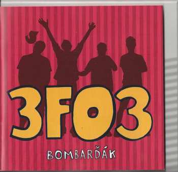 CD Bombarďák: 3FO3 480