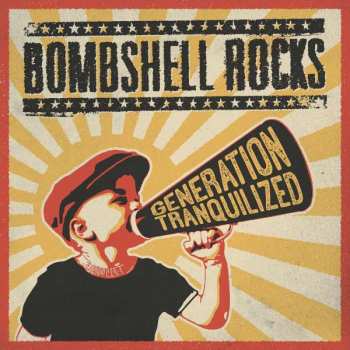 LP Bombshell Rocks: Generation Tranquilized 471272