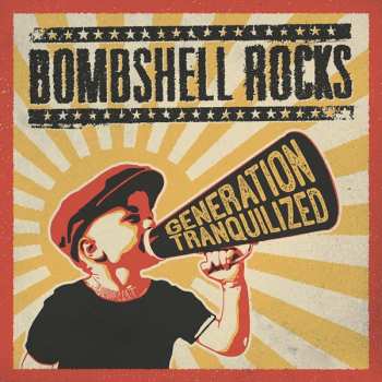 Album Bombshell Rocks: Generation Tranquilized