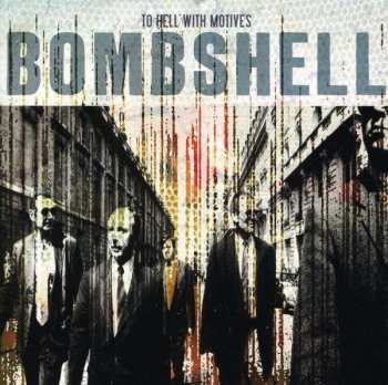 Album Bombshell: To Hell With Motives