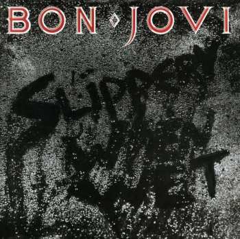 Album Bon Jovi: Slippery When Wet