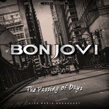Album Bon Jovi: The Passing Of Days (Live Radio Broadcast)