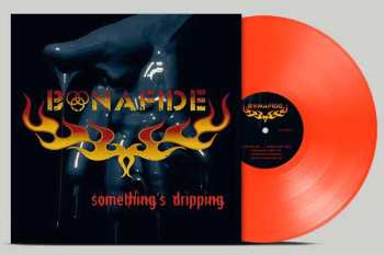 Bonafide: Somethings Dripping - Neon Orange