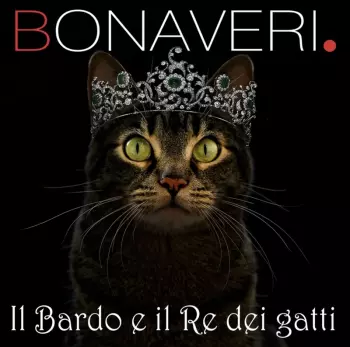 Germano Bonaveri: Il Bardo e il Re dei Gatti
