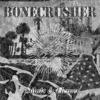Album Bonecrusher: Saints & Heroes