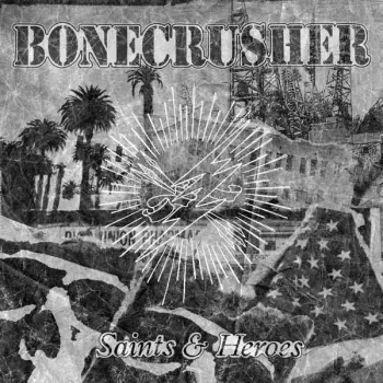 Bonecrusher: Saints & Heroes