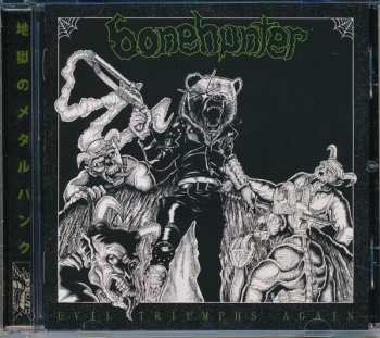 CD Bonehunter: Evil Triumphs Again 126569