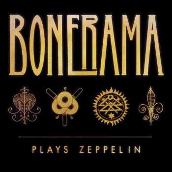 Album Bonerama: Bonerama Plays Zeppelin