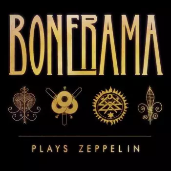 Bonerama: Bonerama Plays Zeppelin