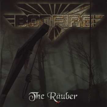 CD Bonfire: The Räuber 428720