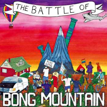 Album Bong Mountain: The Battle Of Bong Mountain