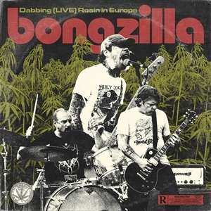 LP Bongzilla: Dabbing [Live] Rosin In Europe 538948