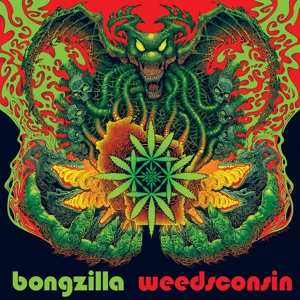 LP Bongzilla: Weedsconsin 338606